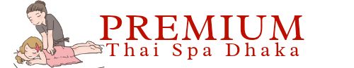 Premium Thai Spa Dhaka 